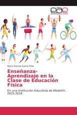 Enseñanza-Aprendizaje en la Clase de Educación Física