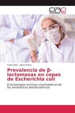 Prevalencia de β-lactamasas en cepas de Escherichia coli