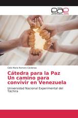 Cátedra para la Paz Un camino para convivir en Venezuela