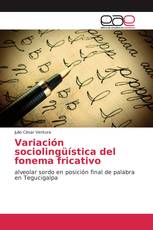 Variación sociolingüística del fonema fricativo