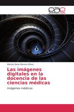 Las imágenes digitales en la docencia de las ciencias médicas