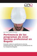 Pertinencia de los programas de nivel técnico profesional en Bogotá