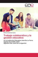 Trabajo colaborativo y la gestión educativa