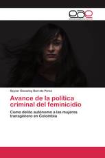 Avance de la política criminal del feminicidio