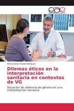 Dilemas éticos en la interpretación sanitaria en contextos de VG