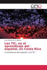 Las TIC, en el aprendizaje del español, en Costa Rica