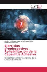 Ejercicios propioceptivos. Rehabilitación de la Capsulitis Adhesiva