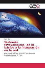 Sistemas fotovoltaicos: de lo básico a la integración en la red