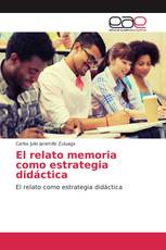 El relato memoria como estrategia didáctica