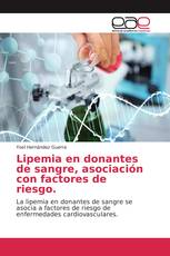 Lipemia en donantes de sangre, asociación con factores de riesgo.