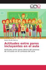 Actitudes entre pares incluyentes en el aula