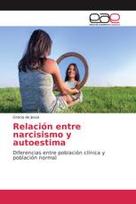 Relación entre narcisismo y autoestima