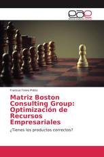 Matriz Boston Consulting Group: Optimización de Recursos Empresariales
