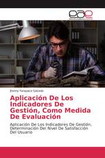 Aplicación De Los Indicadores De Gestión, Como Medida De Evaluación