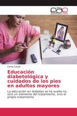 Educación diabetológica y cuidados de los pies en adultos mayores