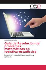 Guía de Resolución de problemas matemáticos en logística-estadística