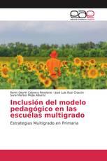Inclusión del modelo pedagógico en las escuelas multigrado
