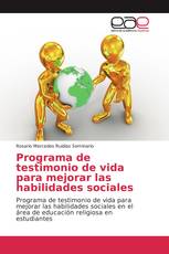 Programa de testimonio de vida para mejorar las habilidades sociales