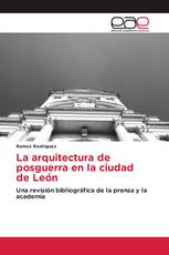La arquitectura de posguerra en la ciudad de León