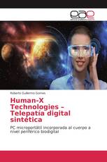 Human-X Technologies –Telepatía digital sintética