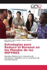 Estrategias para Reducir el Burnout en los Mandos de las MIPYMES