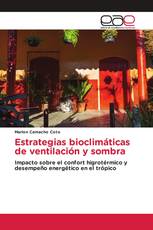 Estrategias bioclimáticas de ventilación y sombra