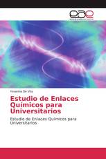 Estudio de Enlaces Químicos para Universitarios