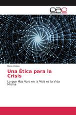 Una Ética para la Crisis