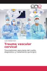 Trauma vascular cervical