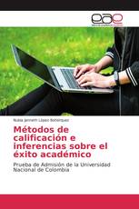 Métodos de calificación e inferencias sobre el éxito académico