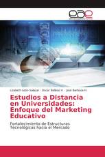 Estudios a Distancia en Universidades: Enfoque del Marketing Educativo