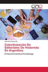 Colectivización De Editoriales De Historieta En Argentina: