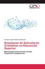 Enseñanza de Estructuras Cristalinas en Educación Superior