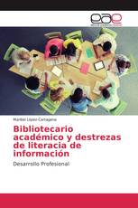 Bibliotecario académico y destrezas de literacia de información