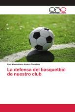 La defensa del basquetbol de nuestro club