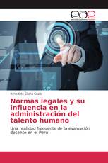 Normas legales y su influencia en la administración del talento humano