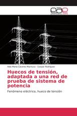 Huecos de tensión, adaptada a una red de prueba de sistema de potencia