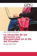 La situación de las personas con discapacidad en el ML del Ecuador