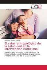 El saber antropológico de la salud oral en la intervención nutricional