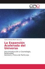 La Expansión Acelerada del Universo