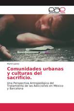 Comunidades urbanas y culturas del sacrificio.