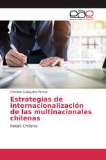 Estrategias de internacionalización de las multinacionales chilenas