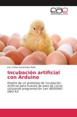 Incubación artificial con Arduino