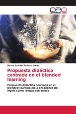 Propuesta didáctica centrada en el blended learning