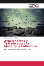 Ayparchontes y Tratado sobre la Monarquía Columbina