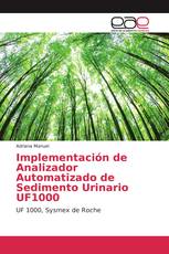 Implementación de Analizador Automatizado de Sedimento Urinario UF1000