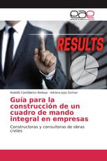 Guía para la construcción de un cuadro de mando integral en empresas