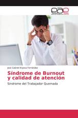 Síndrome de Burnout y calidad de atención