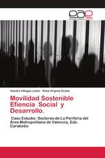 Movilidad Sostenible Efiencia Social y Desarrollo.