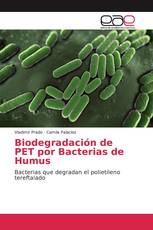 Biodegradación de PET por Bacterias de Humus